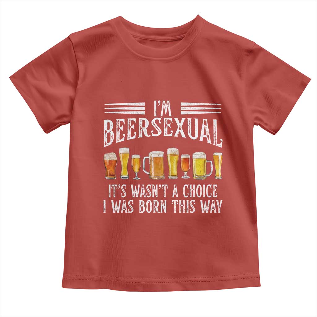 Funny Im Beersexual Toddler T Shirt Born This Way Beer Lover Graphic