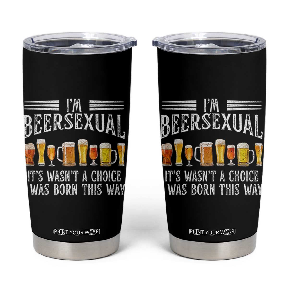 Funny Im Beersexual Tumbler Cup Born This Way Beer Lover Graphic