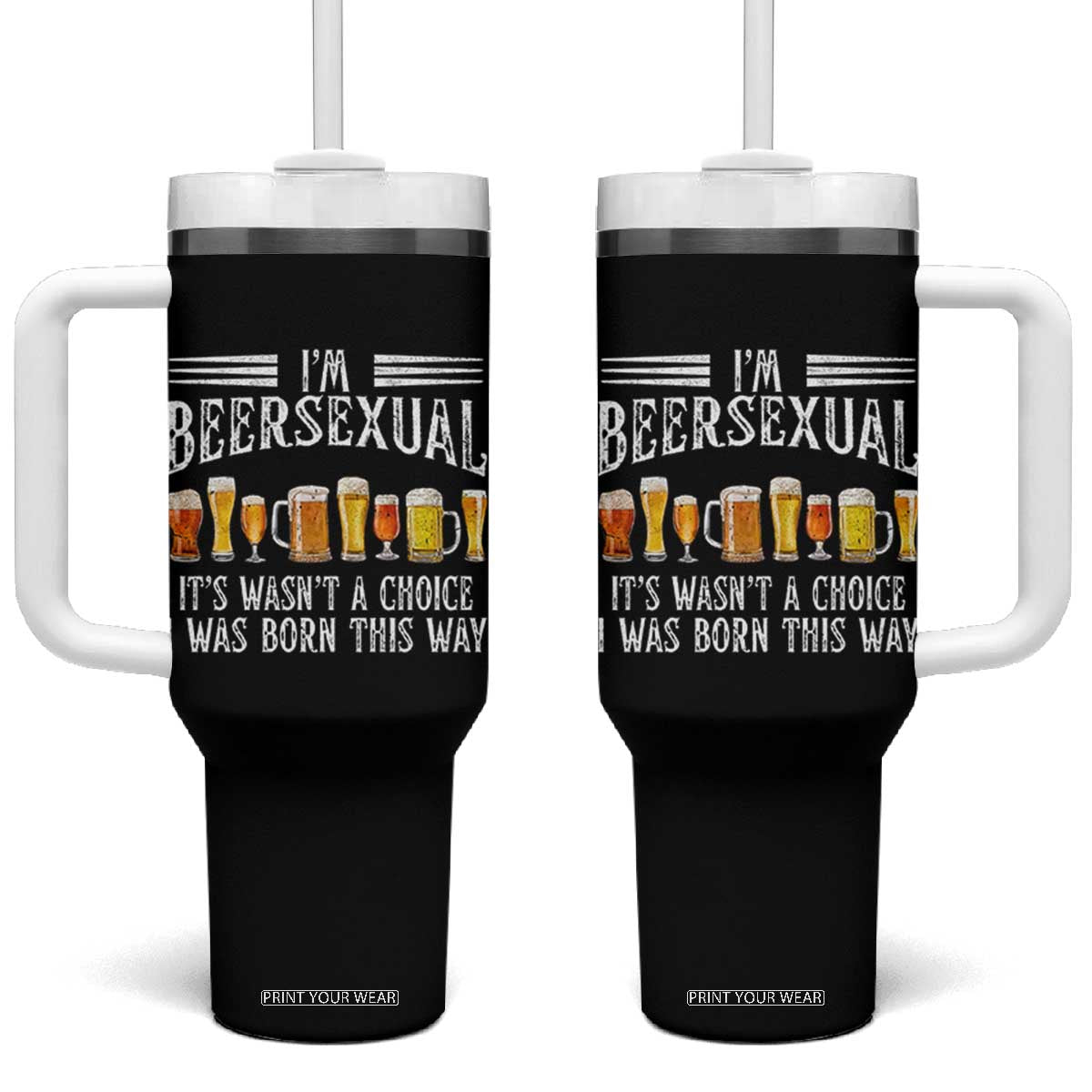 Funny Im Beersexual Tumbler With Handle Born This Way Beer Lover Graphic