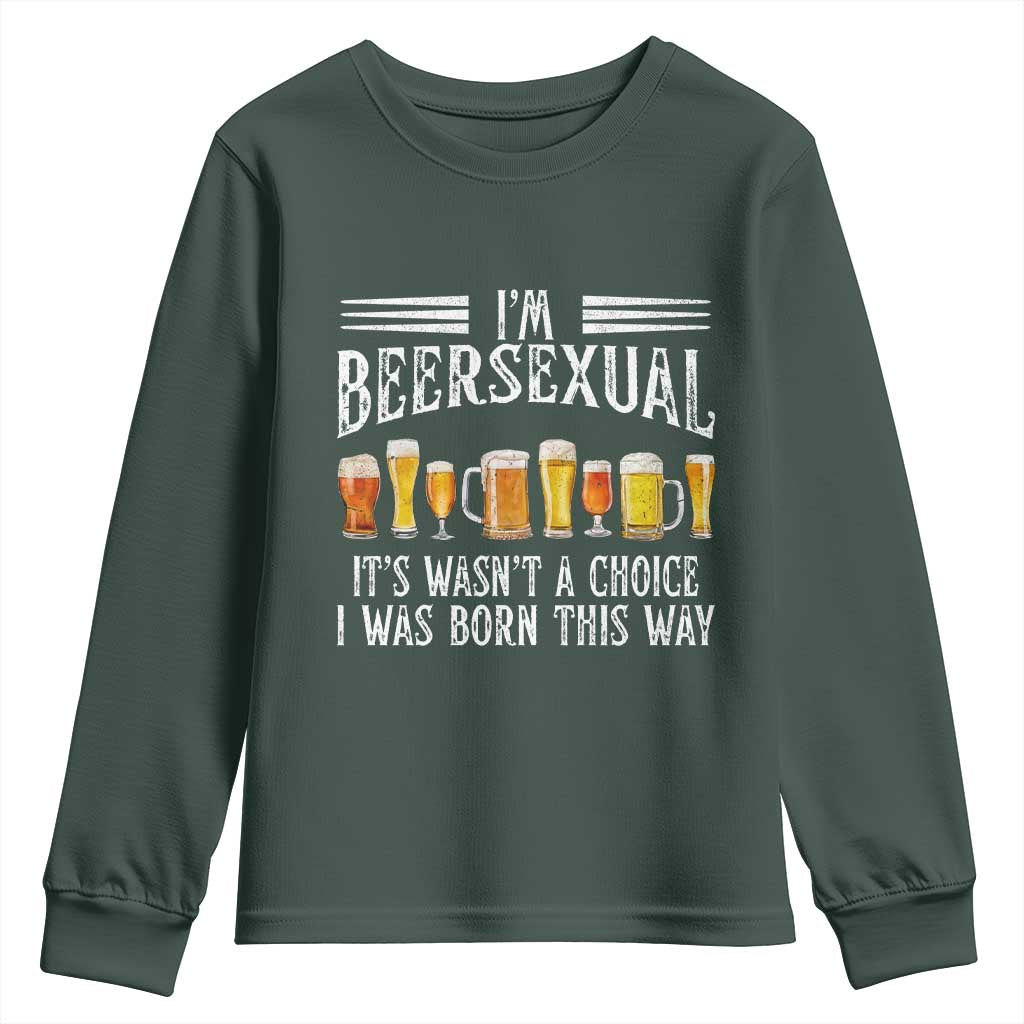 Funny Im Beersexual Youth Sweatshirt Born This Way Beer Lover Graphic
