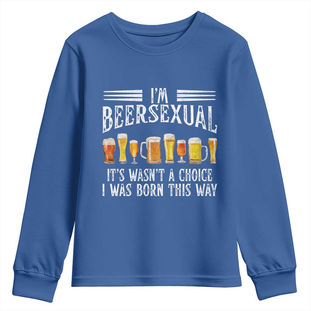 Funny Im Beersexual Youth Sweatshirt Born This Way Beer Lover Graphic