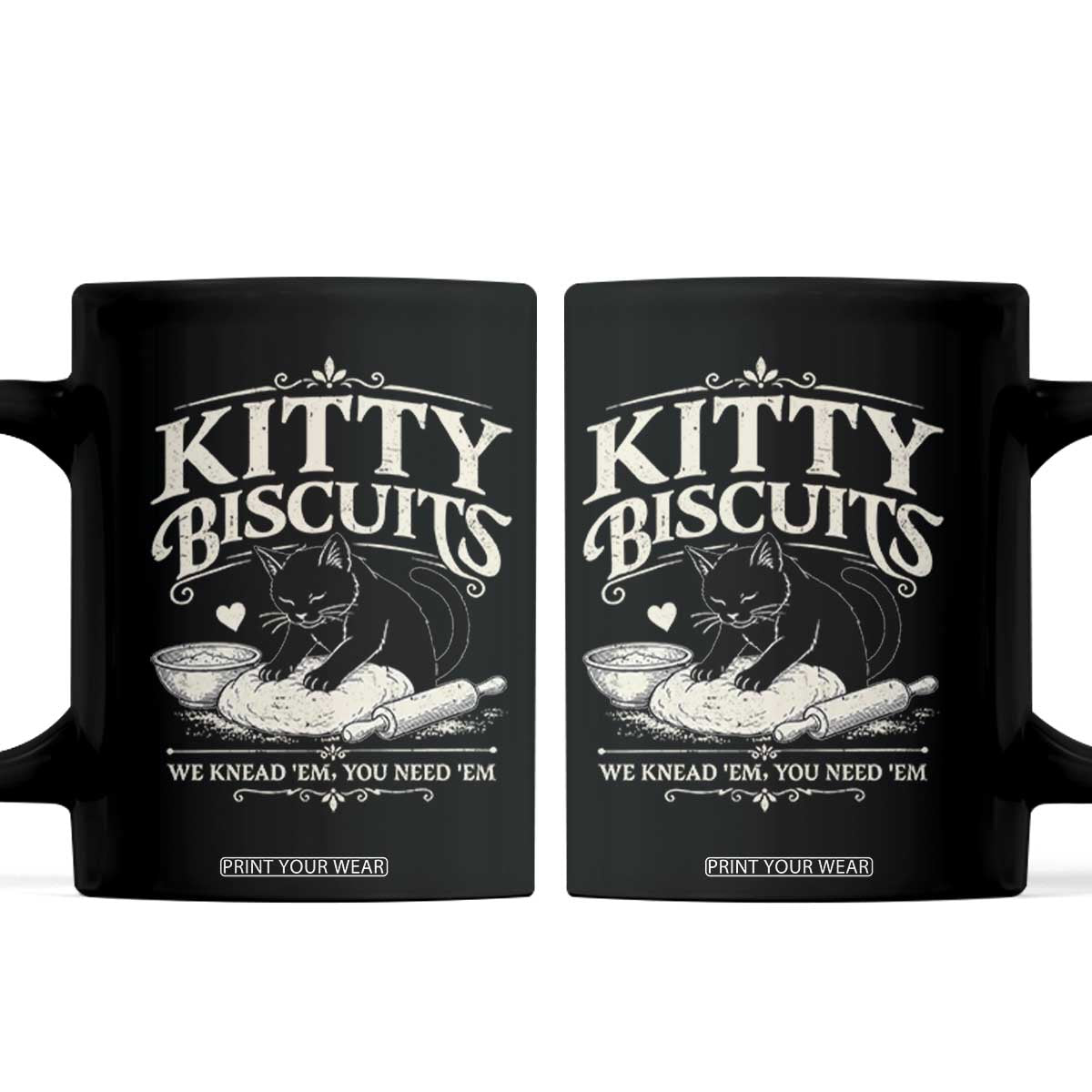 Kitty Biscuits We Knead Em You Need Em Coffee Mug Funny Black Cat Making Biscuits Baking
