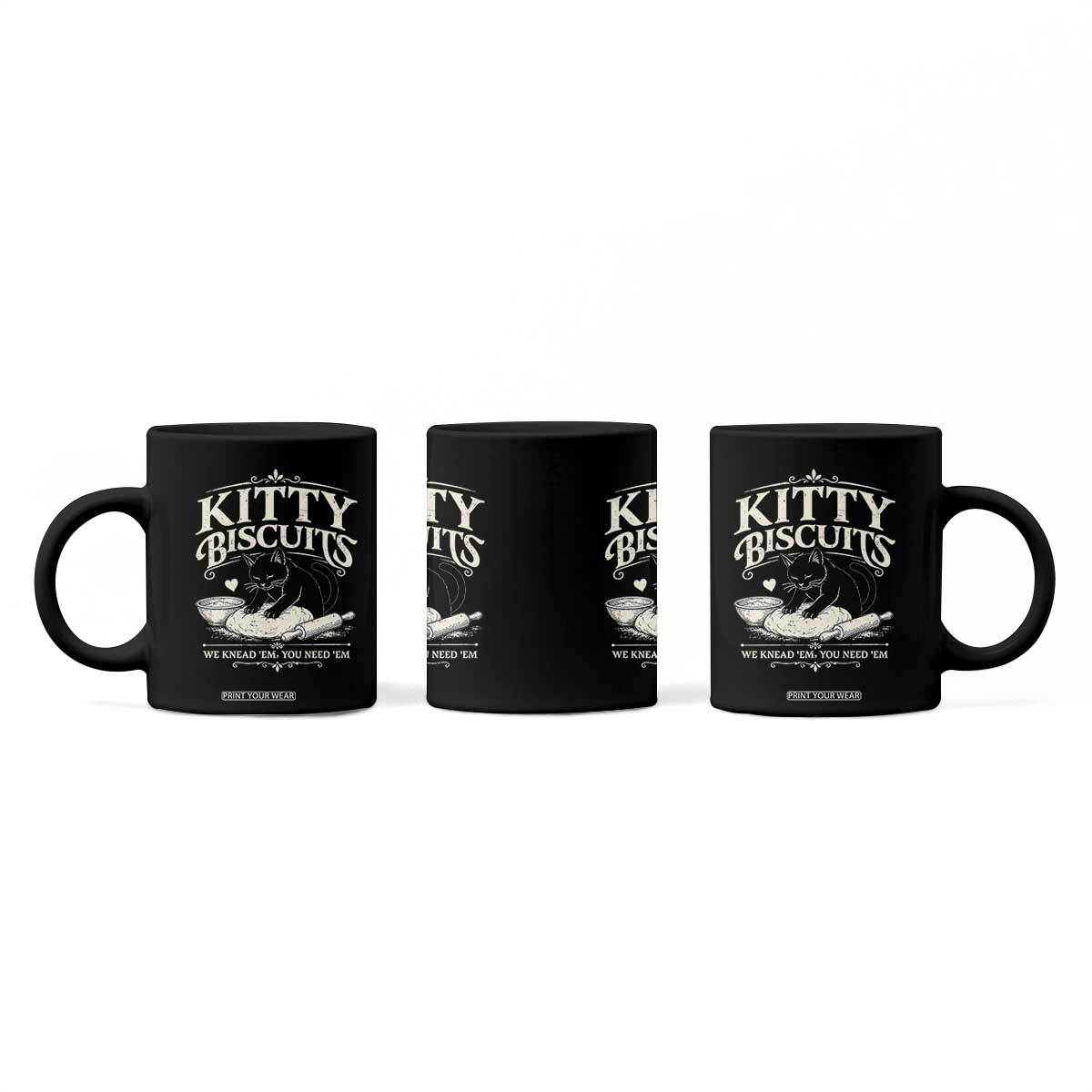 Kitty Biscuits We Knead Em You Need Em Coffee Mug Funny Black Cat Making Biscuits Baking