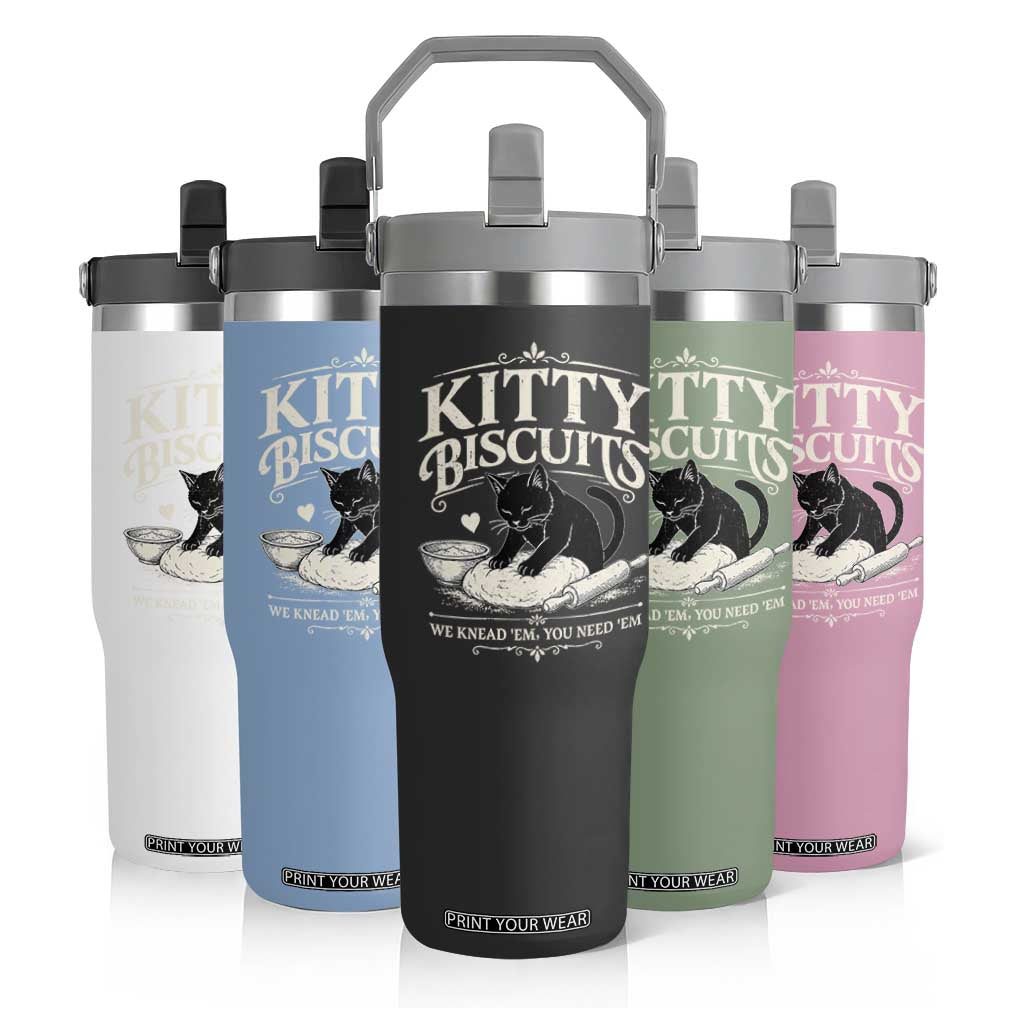 Kitty Biscuits We Knead Em You Need Em Flip Straw Tumbler Funny Black Cat Making Biscuits Baking