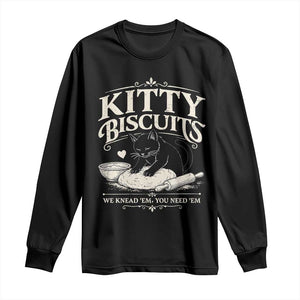 Kitty Biscuits We Knead Em You Need Em Long Sleeve Shirt Funny Black Cat Making Biscuits Baking