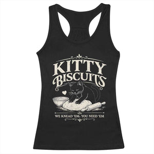 Kitty Biscuits We Knead Em You Need Em Racerback Tank Top Funny Black Cat Making Biscuits Baking