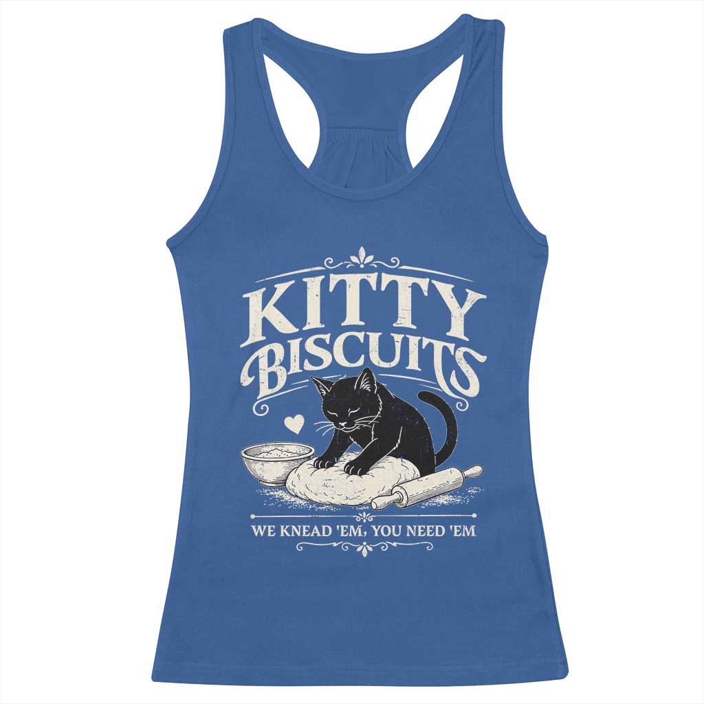 Kitty Biscuits We Knead Em You Need Em Racerback Tank Top Funny Black Cat Making Biscuits Baking