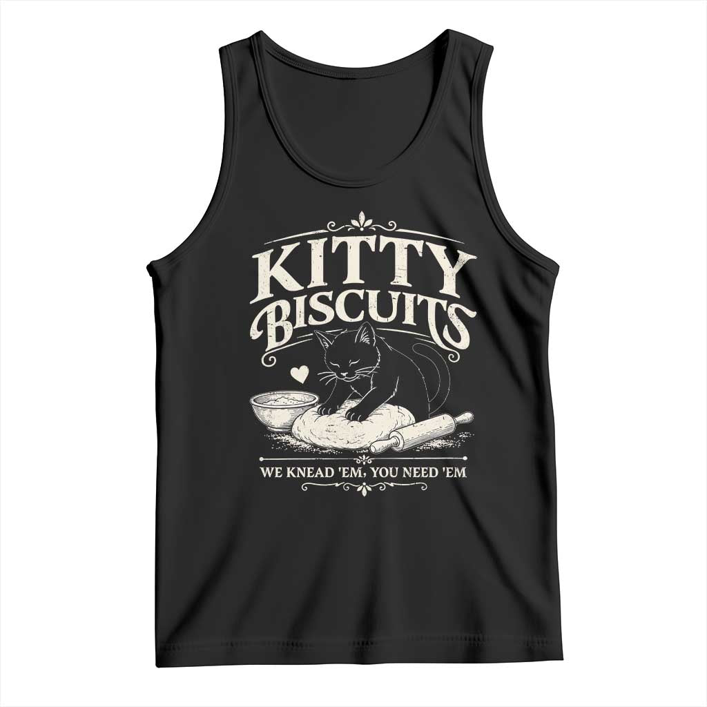 Kitty Biscuits We Knead Em You Need Em Tank Top Funny Black Cat Making Biscuits Baking TS12 Black Print Your Wear