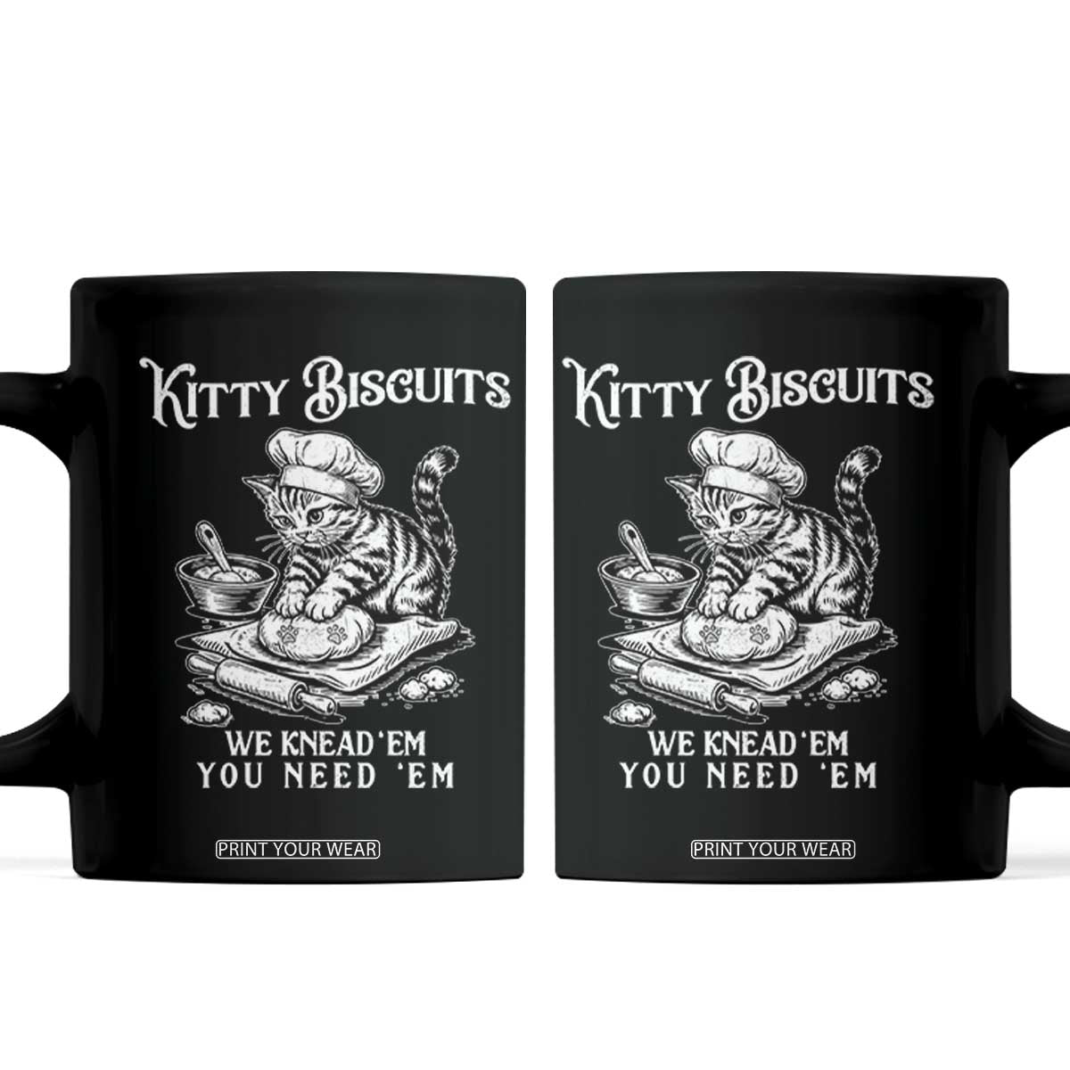 Funny Kitty Biscuits Bakery Coffee Mug We Knead Em You Need Em