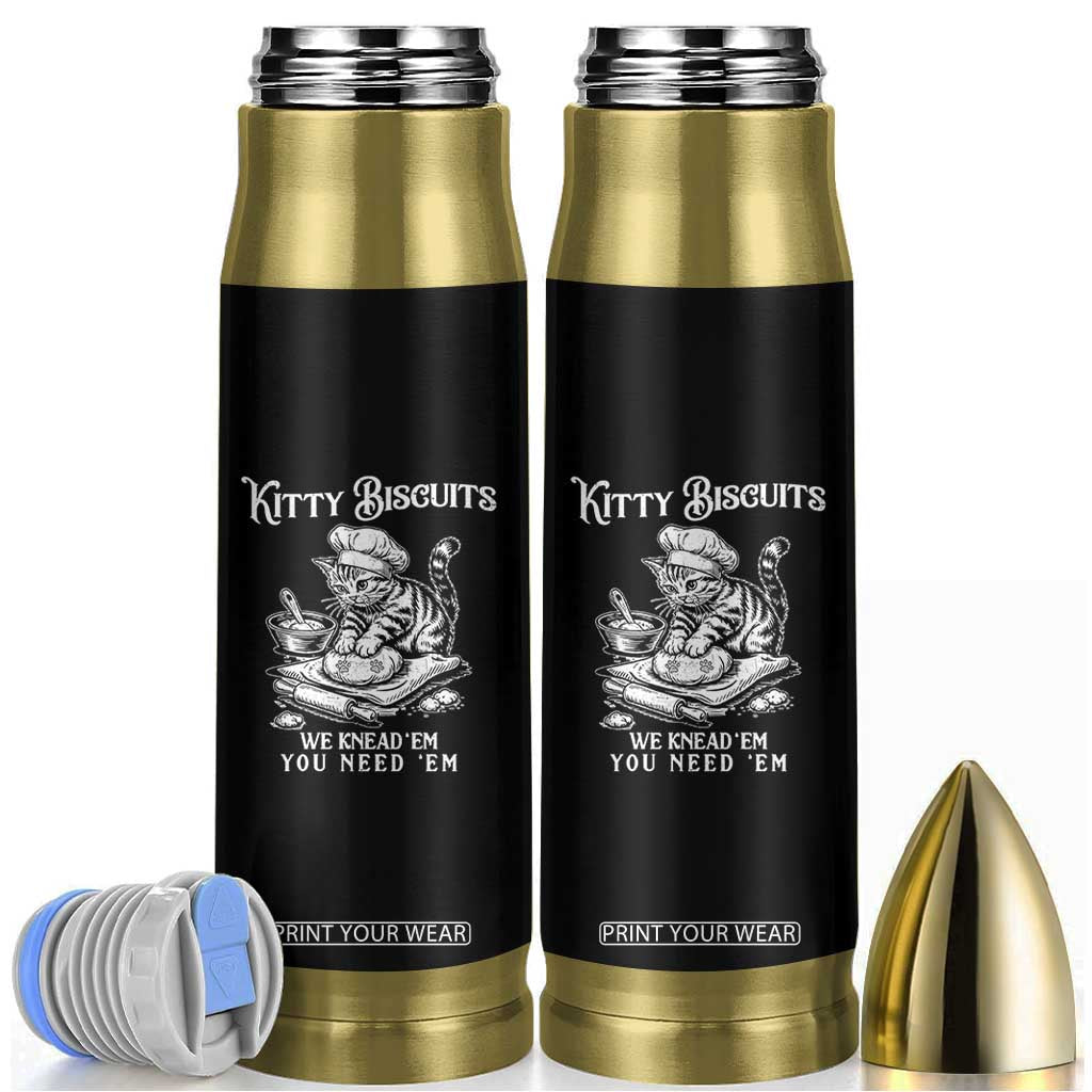Funny Kitty Biscuits Bakery Bullet Tumbler We Knead Em You Need Em TS12 Black Print Your Wear