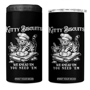 Funny Kitty Biscuits Bakery 4 in 1 Can Cooler Tumbler We Knead Em You Need Em