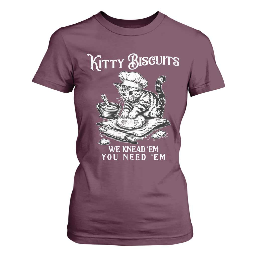 Funny Kitty Biscuits Bakery T Shirt For Women We Knead Em You Need Em
