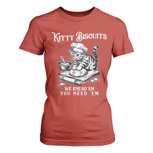 Funny Kitty Biscuits Bakery T Shirt For Women We Knead Em You Need Em