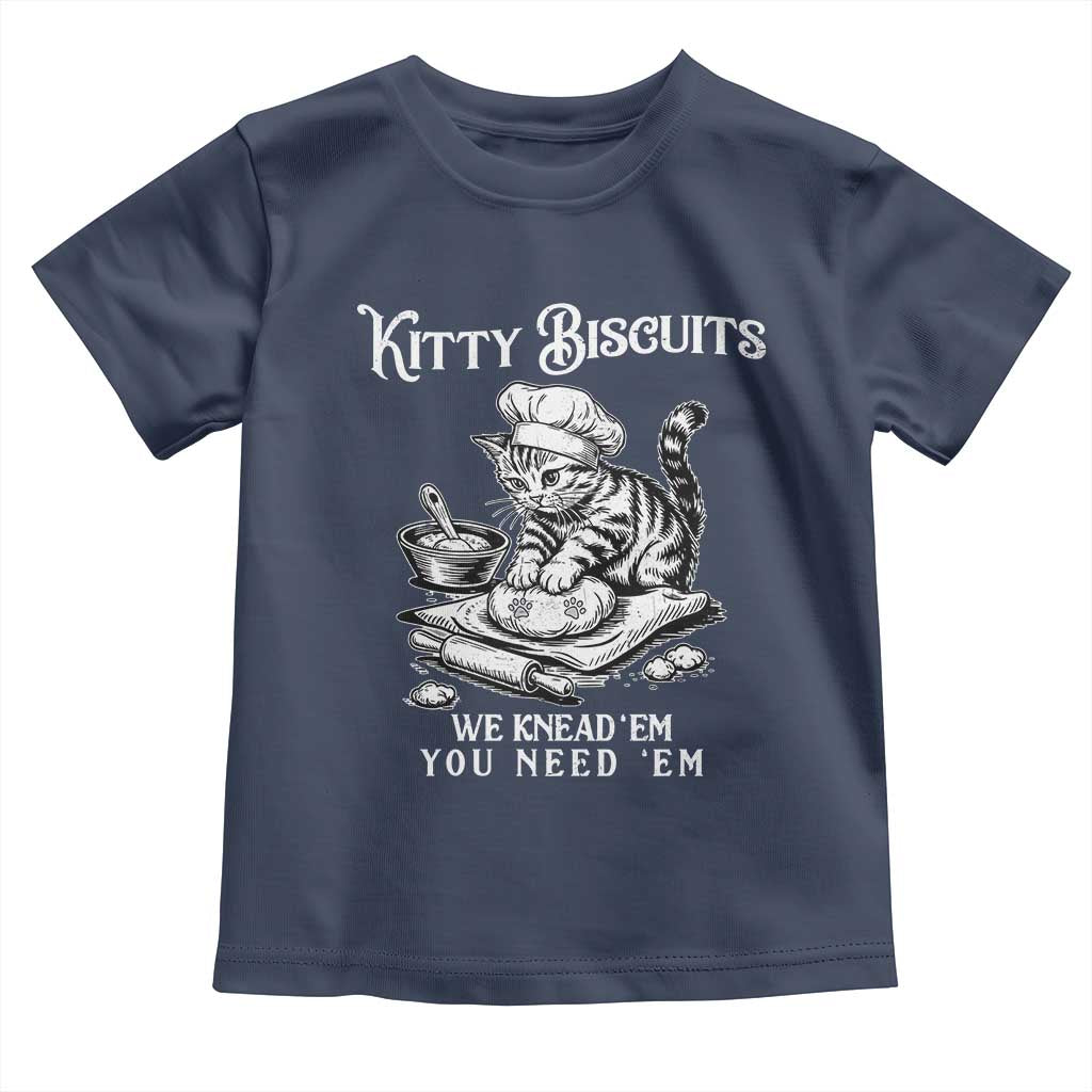 Funny Kitty Biscuits Bakery Toddler T Shirt We Knead Em You Need Em TS12 Navy Print Your Wear
