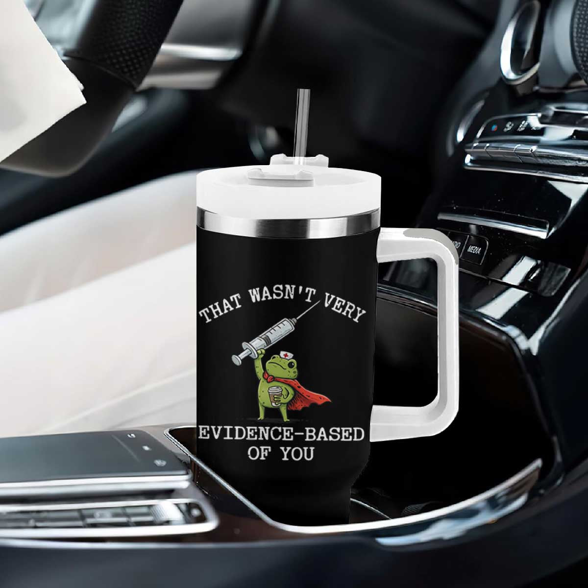 Funny Frog Nurse Meme Tumbler With Handle That Wasnt Very Evidence Based Of You
