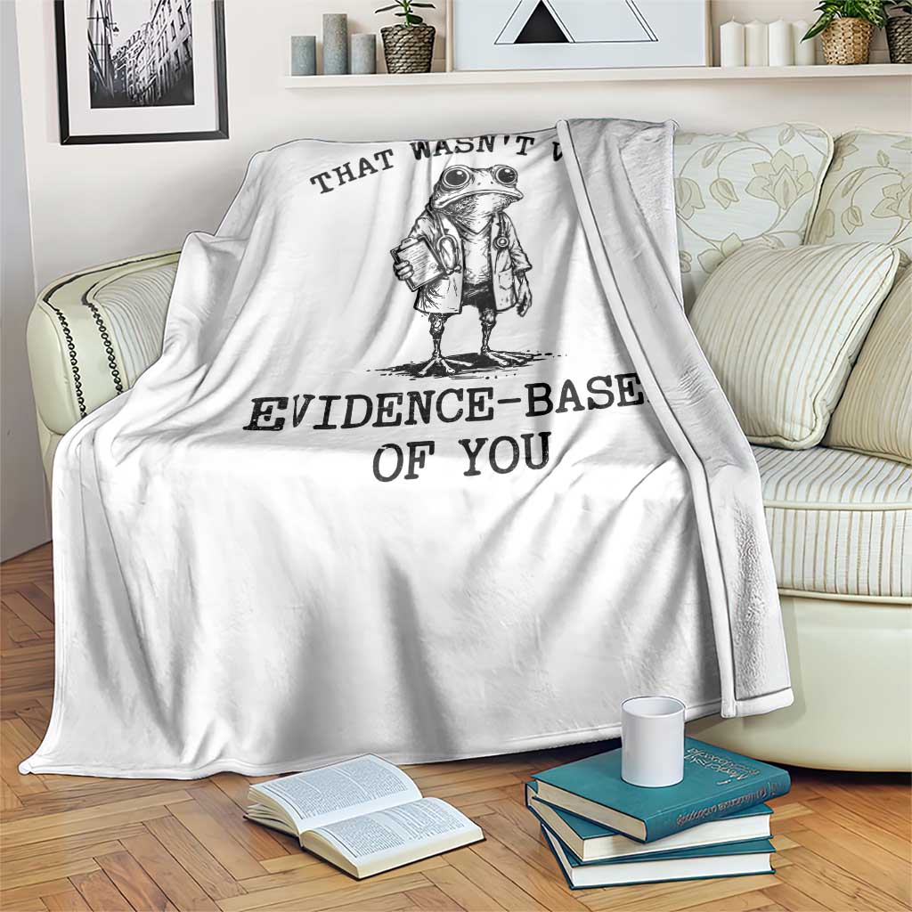 Funny Grumpy Frog Doctor Throw Blanket That Wasnt Very Evidence Based Of You