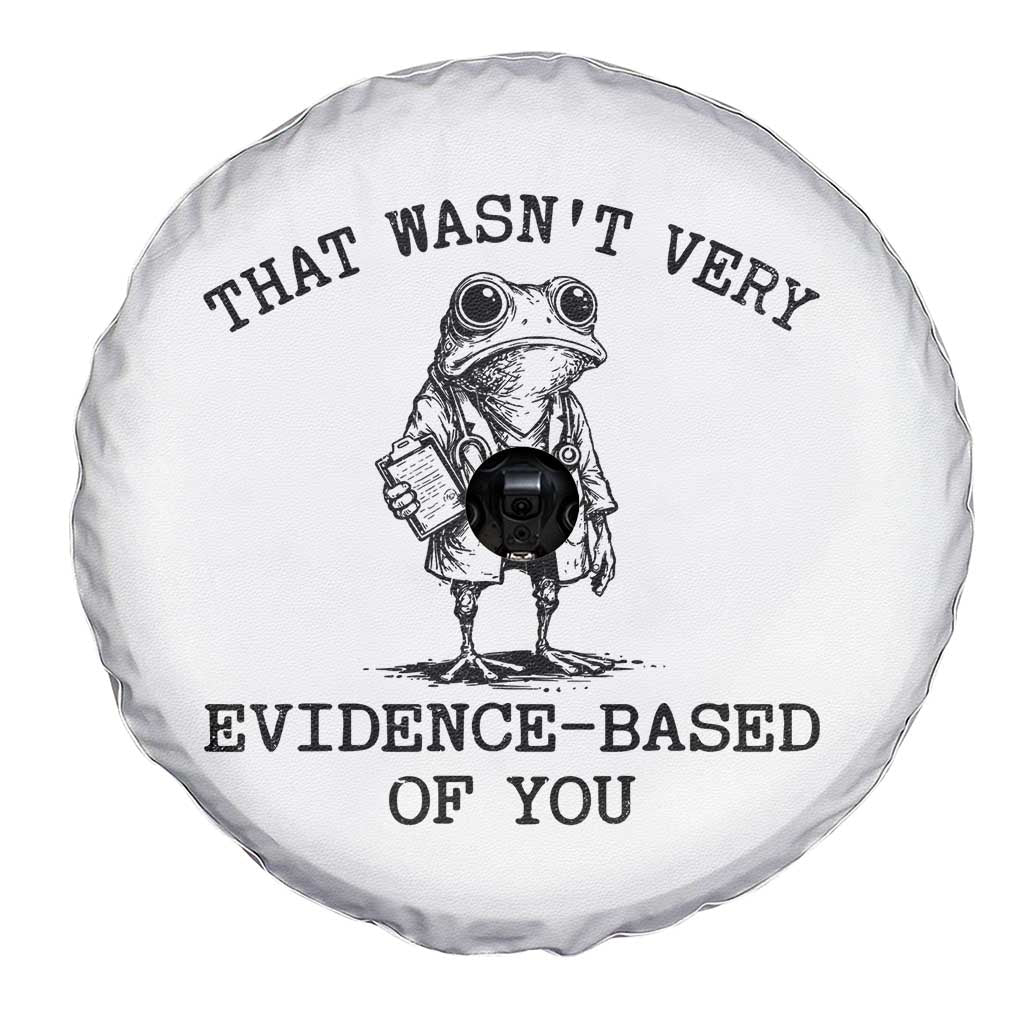 Funny Grumpy Frog Doctor Spare Tire Cover That Wasnt Very Evidence Based Of You