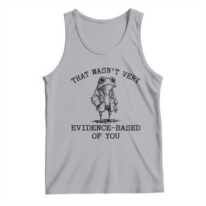 Funny Grumpy Frog Doctor Tank Top That Wasnt Very Evidence Based Of You