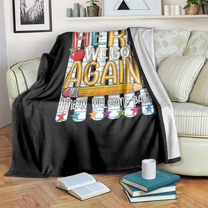 Funny Striped Teacher Back To School Throw Blanket Here We Go Again Welcome Back