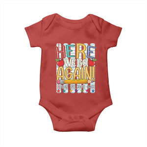 Funny Striped Teacher Back To School Baby Onesie Here We Go Again Welcome Back