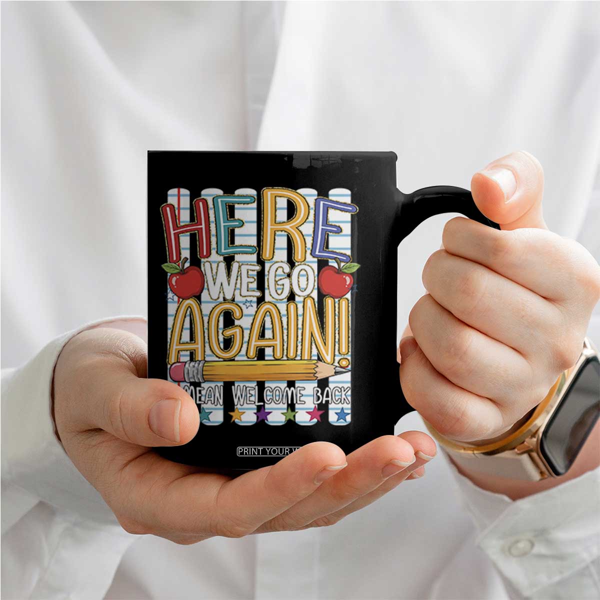 Funny Striped Teacher Back To School Coffee Mug Here We Go Again Welcome Back