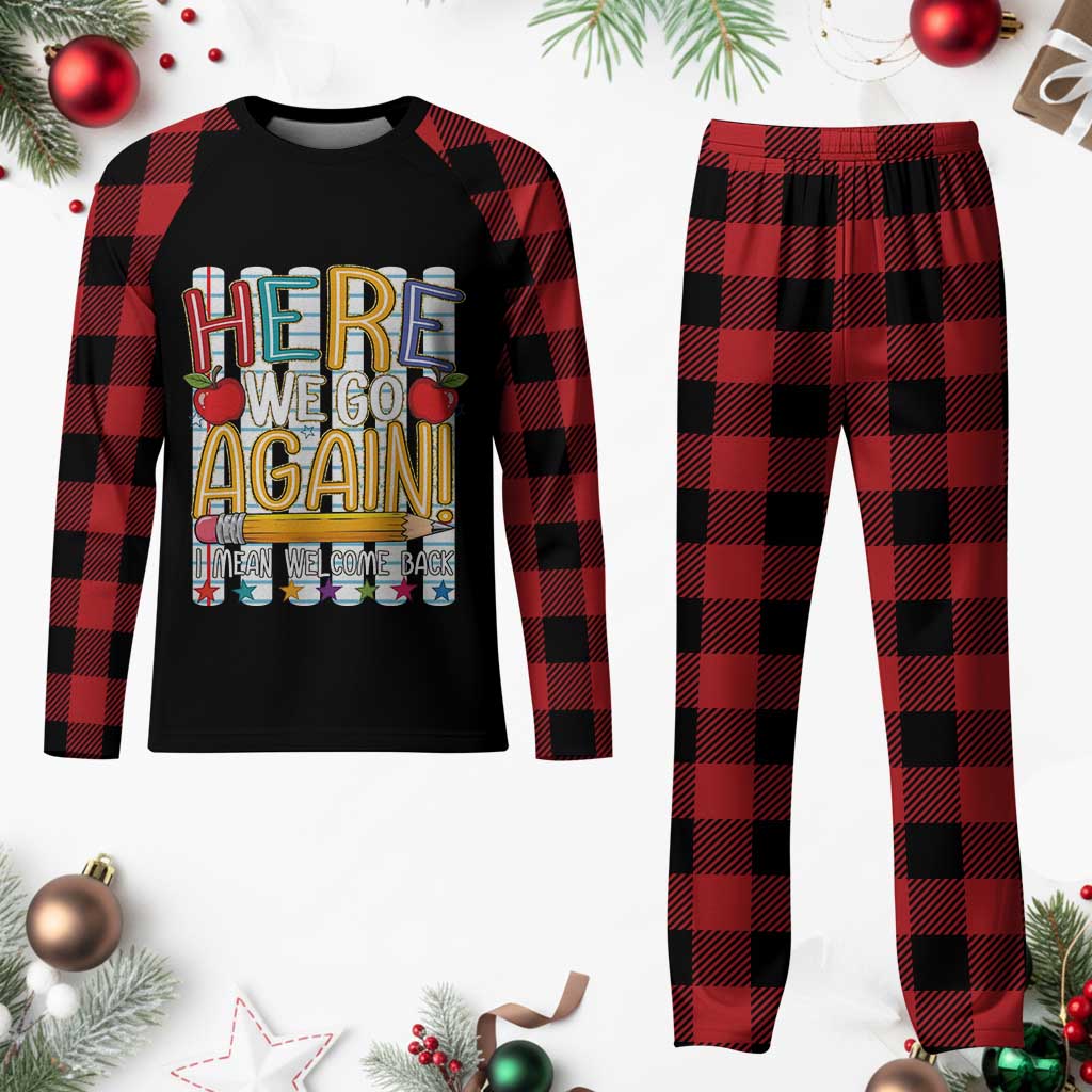 Funny Striped Teacher Back To School Plaid Pajama Set Here We Go Again Welcome Back TS12 Buffalo Plaid Print Your Wear