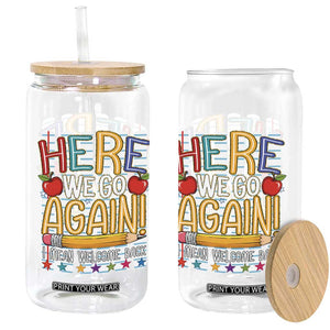 Funny Striped Teacher Back To School Glass Can Here We Go Again Welcome Back