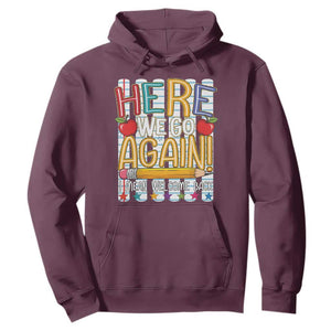 Funny Striped Teacher Back To School Hoodie Here We Go Again Welcome Back