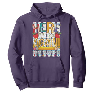 Funny Striped Teacher Back To School Hoodie Here We Go Again Welcome Back