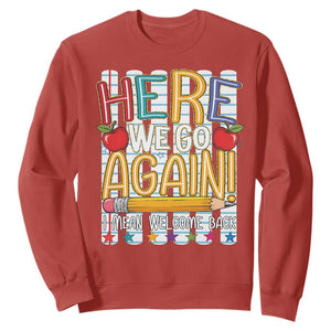 Funny Striped Teacher Back To School Sweatshirt Here We Go Again Welcome Back