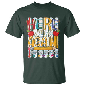 Funny Striped Teacher Back To School T Shirt Here We Go Again Welcome Back