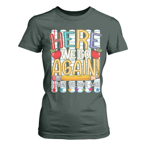 Funny Striped Teacher Back To School T Shirt For Women Here We Go Again Welcome Back