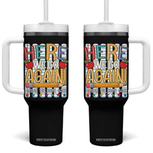 Funny Striped Teacher Back To School Tumbler With Handle Here We Go Again Welcome Back