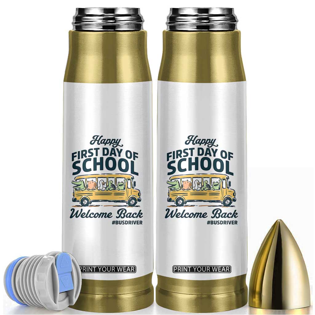 School Bus Driver Gift Bullet Tumbler Happy First Day Of School TS12 White Print Your Wear