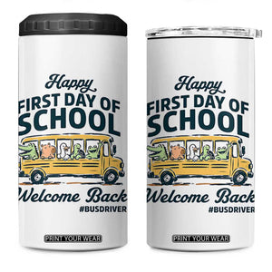 School Bus Driver Gift 4 in 1 Can Cooler Tumbler Happy First Day Of School