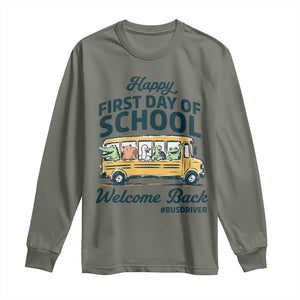 School Bus Driver Gift Long Sleeve Shirt Happy First Day Of School