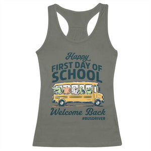 School Bus Driver Gift Racerback Tank Top Happy First Day Of School