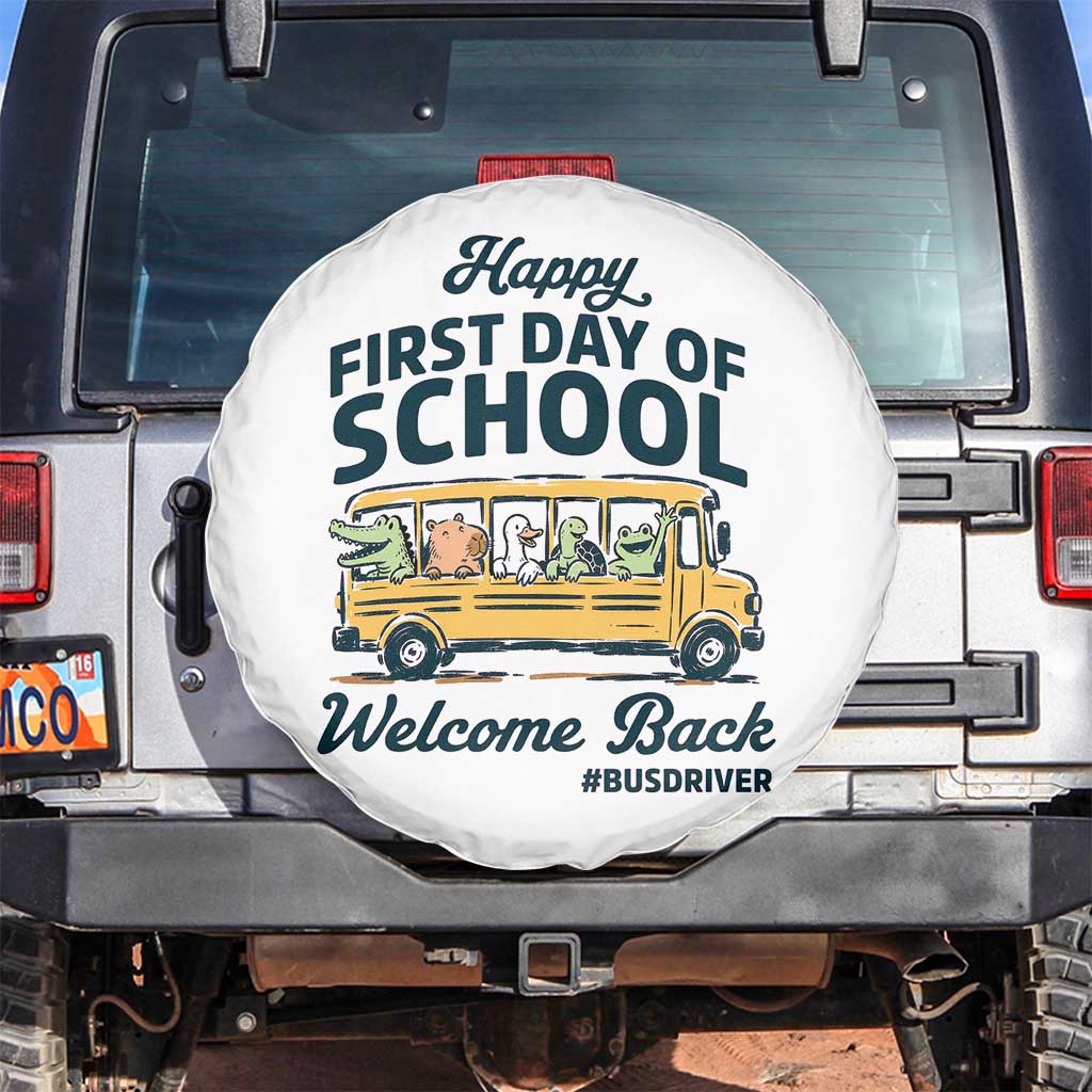 School Bus Driver Gift Spare Tire Cover Happy First Day Of School