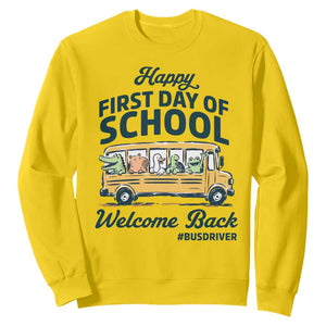 School Bus Driver Gift Sweatshirt Happy First Day Of School