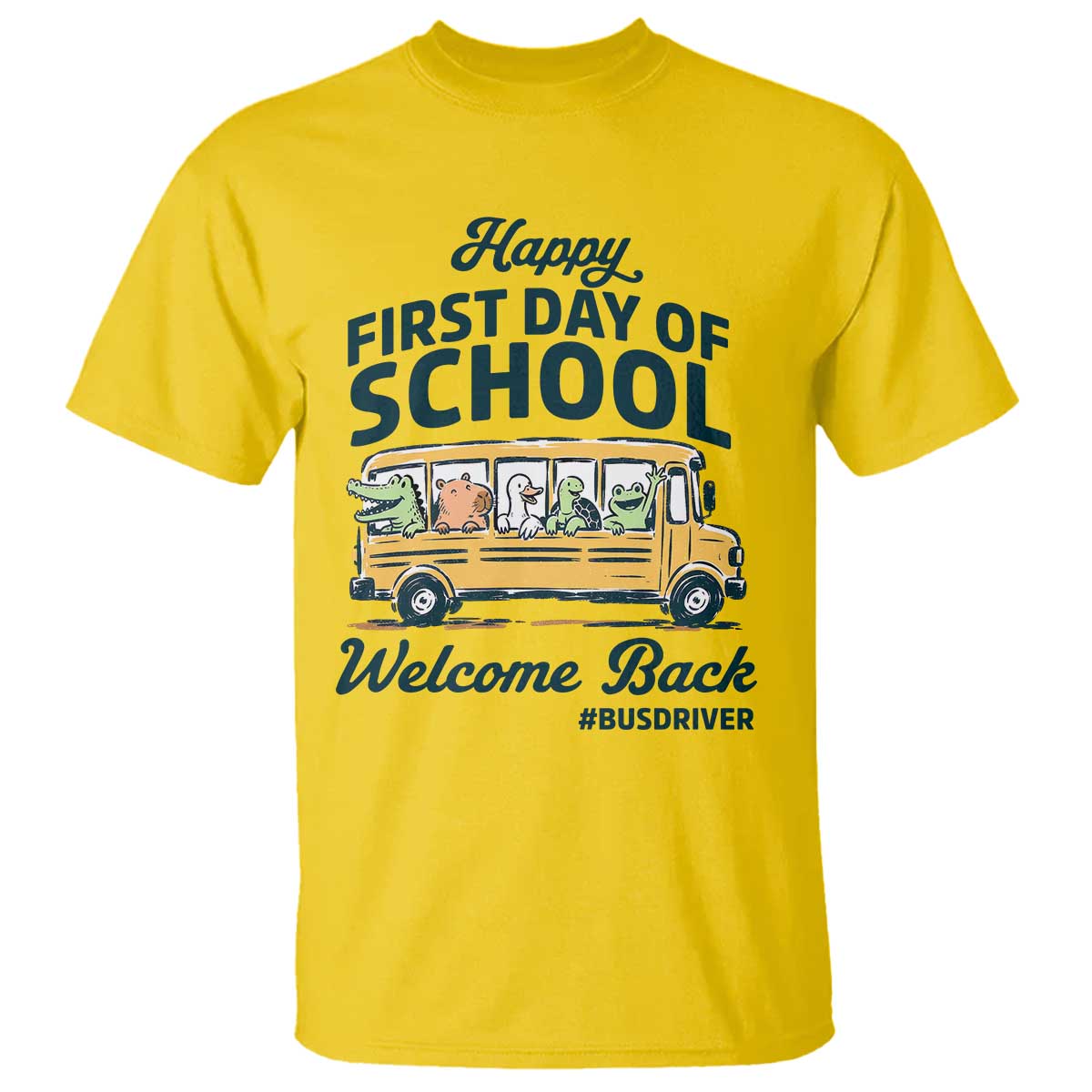 School Bus Driver Gift T Shirt Happy First Day Of School