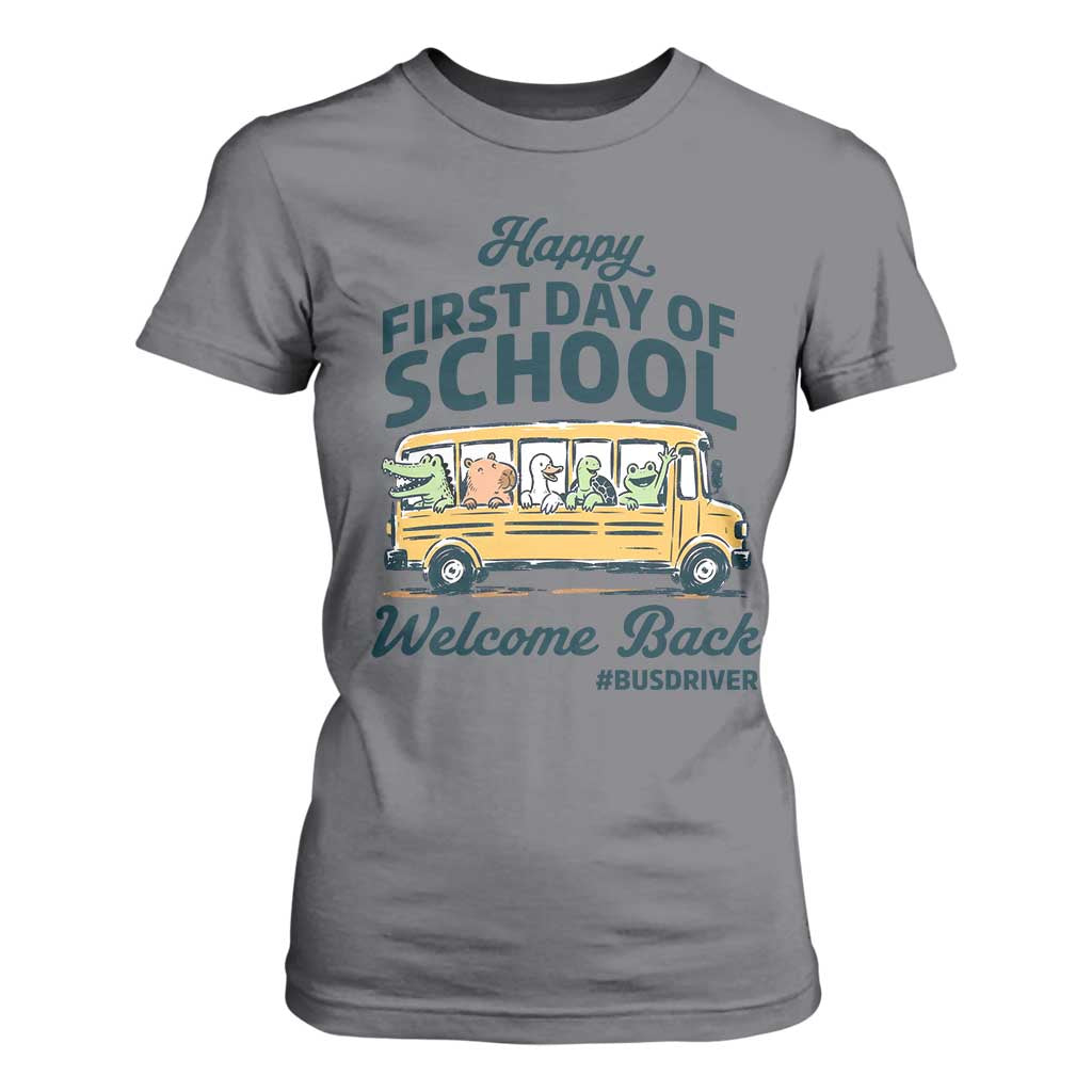 School Bus Driver Gift T Shirt For Women Happy First Day Of School