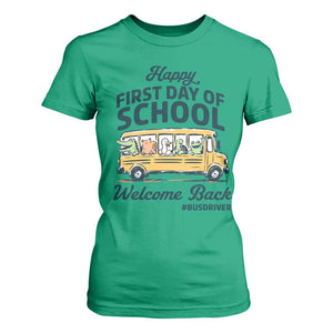 School Bus Driver Gift T Shirt For Women Happy First Day Of School
