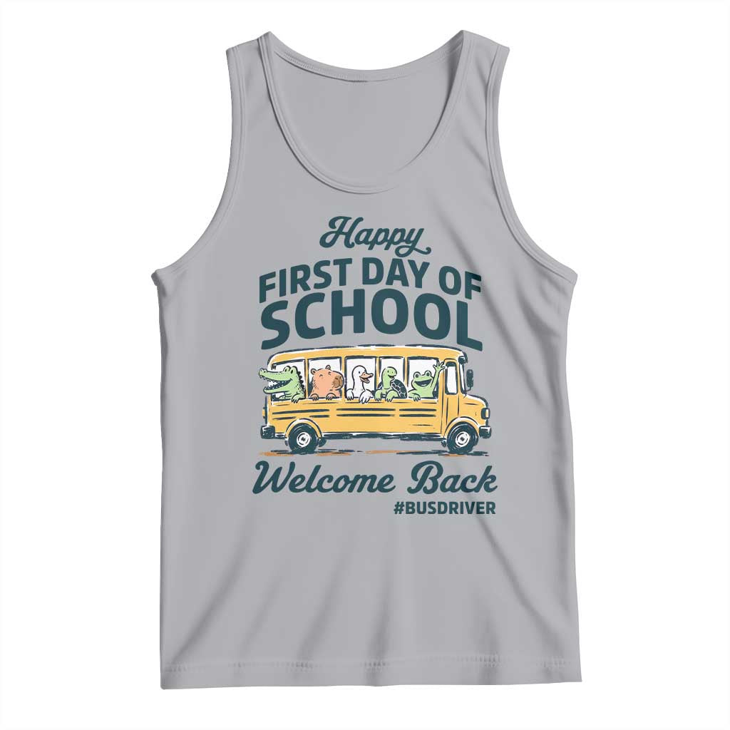 School Bus Driver Gift Tank Top Happy First Day Of School