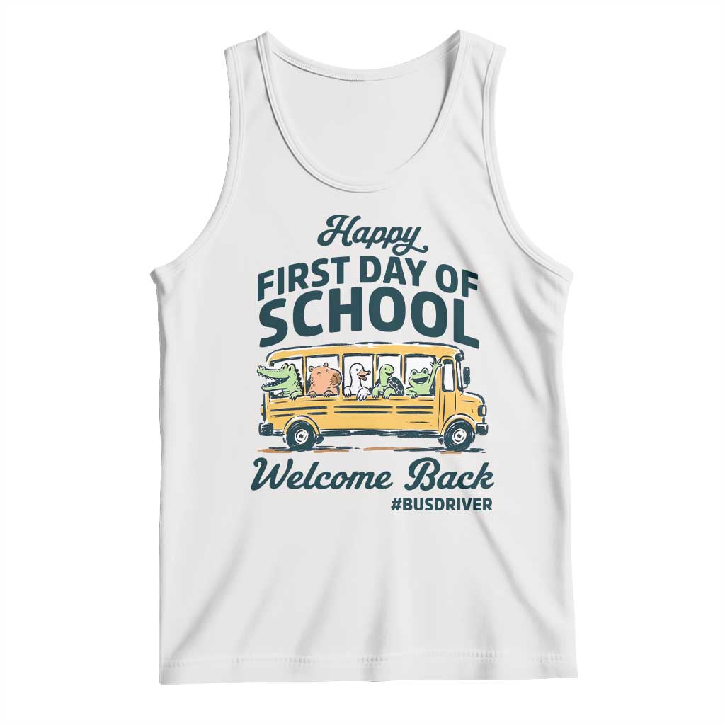 School Bus Driver Gift Tank Top Happy First Day Of School