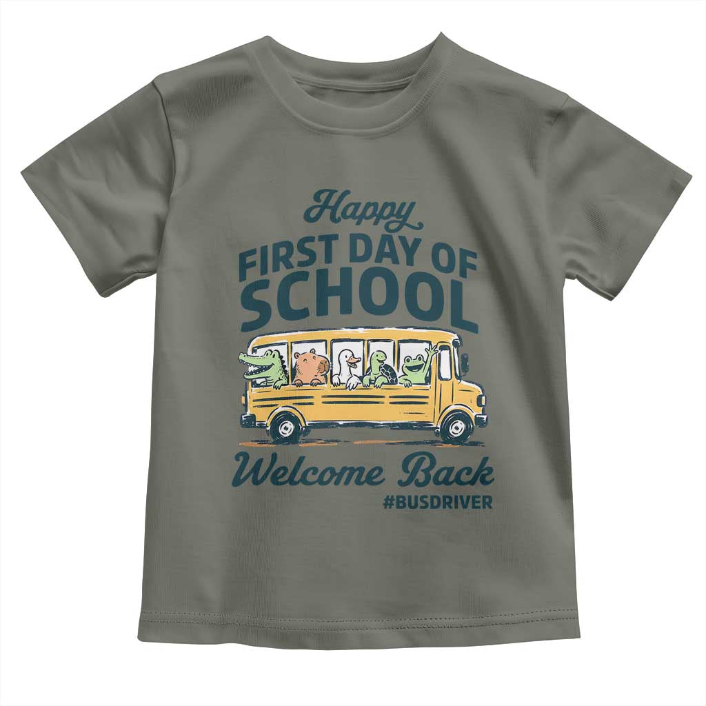 School Bus Driver Gift Toddler T Shirt Happy First Day Of School