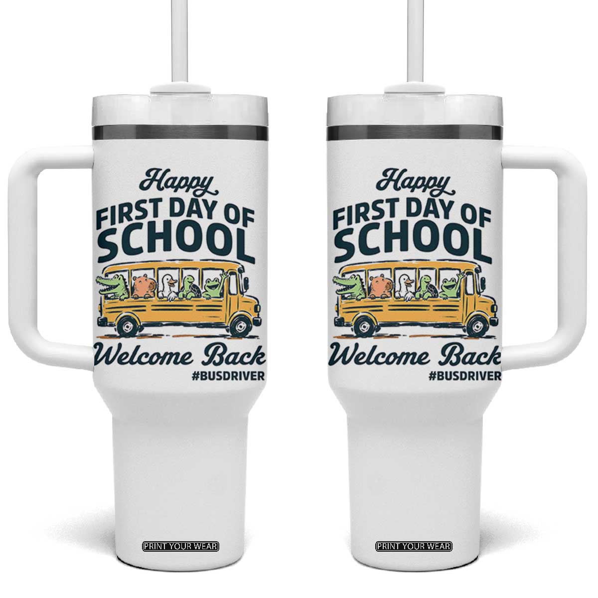 School Bus Driver Gift Tumbler With Handle Happy First Day Of School