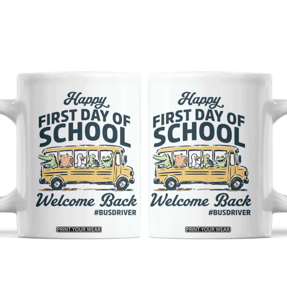 School Bus Driver Gift Coffee Mug Happy First Day Of School