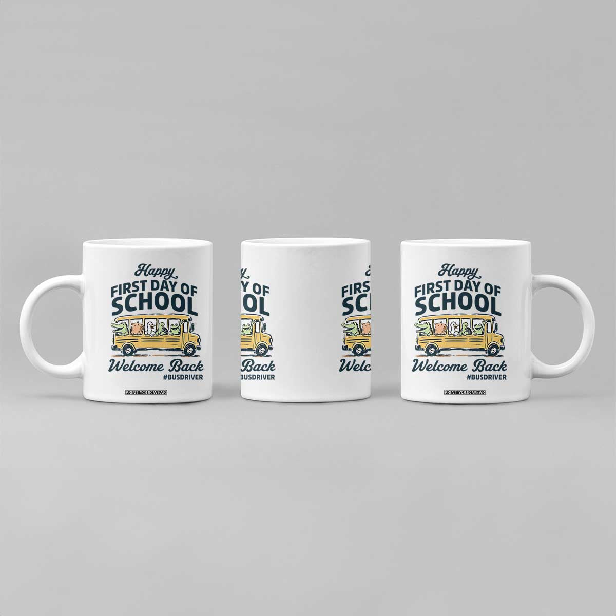 School Bus Driver Gift Coffee Mug Happy First Day Of School