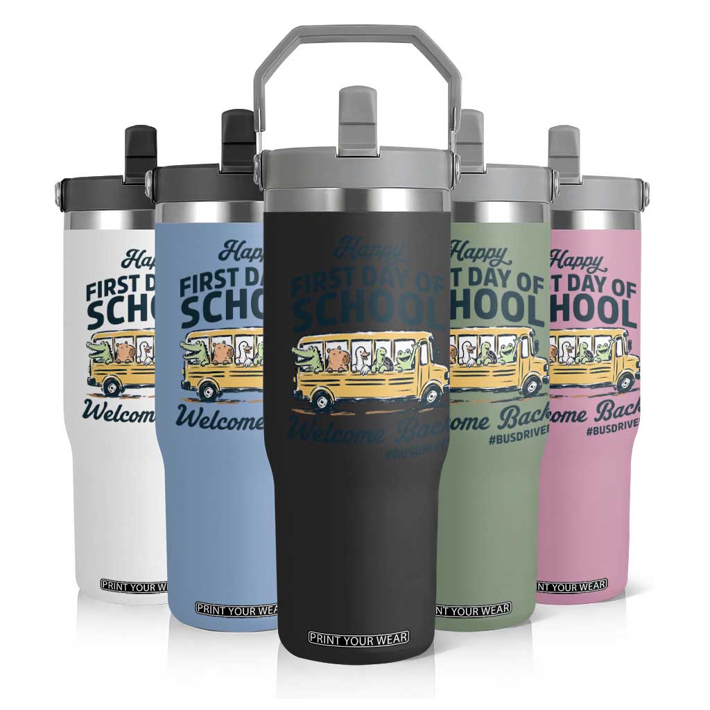 School Bus Driver Gift Flip Straw Tumbler Happy First Day Of School TS12 Print Your Wear
