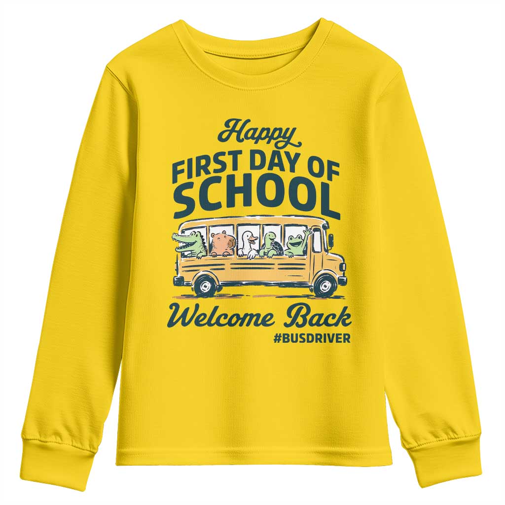 School Bus Driver Gift Youth Sweatshirt Happy First Day Of School
